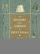 A History of the Garden in Fifty Tools