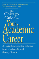 The Chicago Guide to Your Academic Career