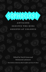 Sophocles I: Antigone Oedipus the King Oedipus at Colonus