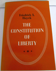 The Constitution of Liberty