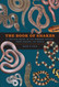 The Book of Snakes: A Life-Size Guide to Six Hundred Species from
