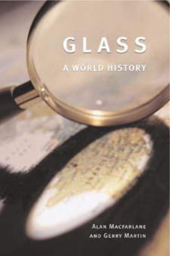 Glass: A World History