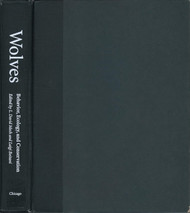 Wolves: Behavior Ecology and Conservation