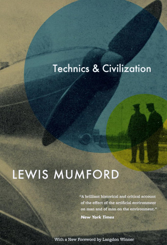 Technics and Civilization