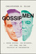Gossip Men: J. Edgar Hoover Joe McCarthy Roy Cohn and the Politics of