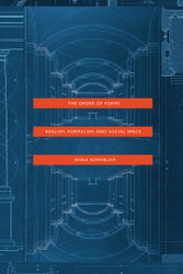 The Order of Forms: Realism Formalism and Social Space