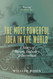 The Most Powerful Idea in the World: A Story of Steam Industry and