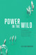 Power in the Wild: The Subtle and Not-So-Subtle Ways Animals Strive
