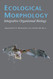 Ecological Morphology: Integrative Organismal Biology