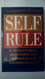 Self-Rule: A Cultural History of American Democracy