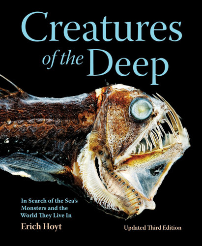 Creatures of the Deep: In Search of the Sea's Monsters and the World