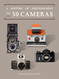 A History of Photography in 50 Cameras A History of Photography in 50 Cameras