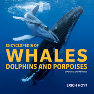 Encyclopedia of Whales Dolphins and Porpoises