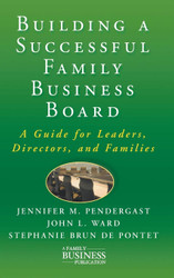 Building a Successful Family Business Board: A Guide for Leaders