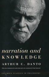 Narration and Knowledge (Columbia Classics in Philosophy)