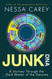 Junk DNA: A Journey Through the Dark Matter of the Genome