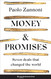 Money and Promises: Seven Deals That Changed the World