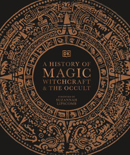 A History of Magic Witchcraft and the Occult