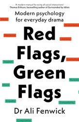 Red Flags Green Flags: Modern psychology for everyday drama