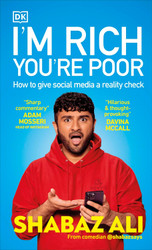 I'm Rich You're Poor: How to Give Social Media a Reality Check