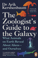 The Zoologist's Guide to the Galaxy: What Animals on Earth Reveal