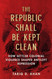 The Republic Shall Be Kept Clean: How Settler Colonial Violence