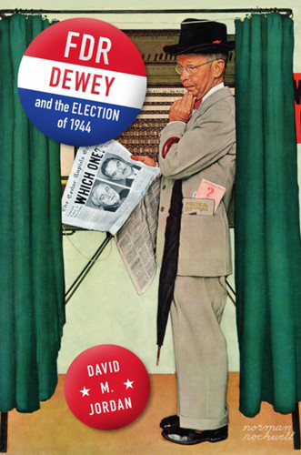 FDR Dewey and the Election of 1944