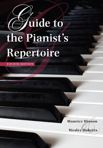 Guide to the Pianist's Repertoire (Indiana Repertoire Guides)