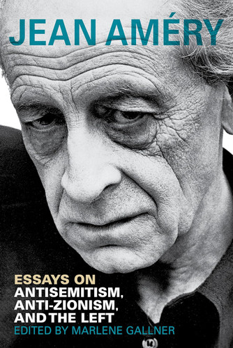 Essays on Antisemitism Anti-Zionism and the Left