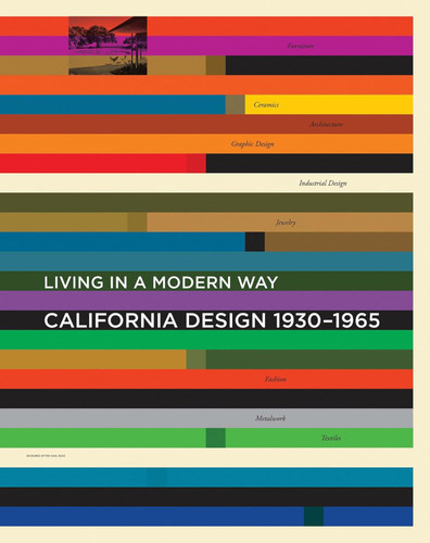 California Design 1930-1965: Living in a Modern Way