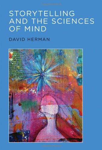 Storytelling and the Sciences of Mind