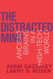 The Distracted Mind: Ancient Brains in a High-Tech World