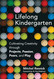 Lifelong Kindergarten: Cultivating Creativity through Projects