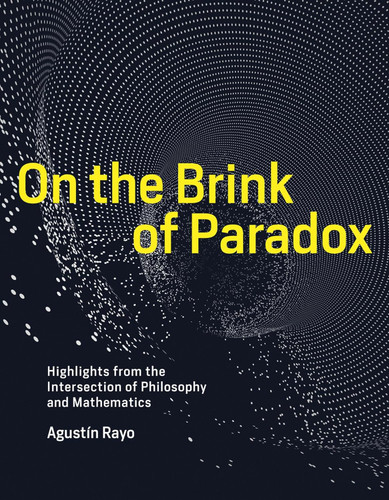 On the Brink of Paradox: Highlights from the Intersection of