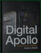 Digital Apollo: Human and Machine in Spaceflight
