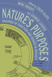 Nature's Purposes: Analyses of Function and Design in Biology