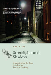 Streetlights and Shadows: Searching for the Keys to Adaptive Decision