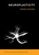 Neuroplasticity (The MIT Press Essential Knowledge series)