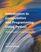 Introduction to Computation and Programming Using Python:With