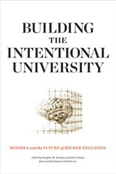 Building the Intentional University: Minerva and the Future of Higher