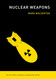 Nuclear Weapons (The MIT Press Essential Knowledge series)