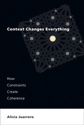 Context Changes Everything: How Constraints Create Coherence