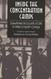 Inside the Concentration Camps: Eyewitness Accounts of Life in