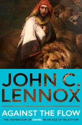 Against the Flow: The Inspiration of Daniel in an Age of Relativism -