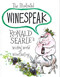 The Illustrated Winespeak