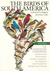 The Birds of South America: Vol. II The Suboscine Passerines