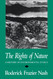 The Rights of Nature: A History of Environmental Ethics