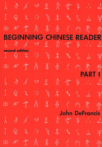 Beginning Chinese Reader (Beginning Chinese Reader Part I)