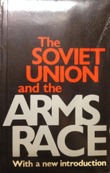 The Soviet Union and the Arms Race