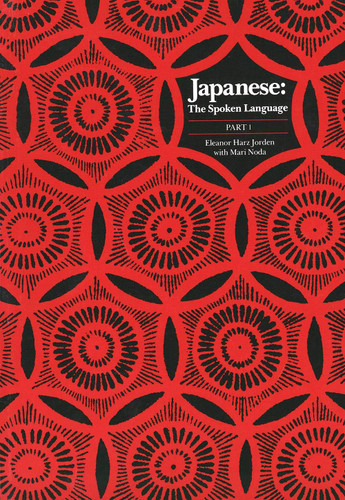 Japanese: The Spoken Language Part 1